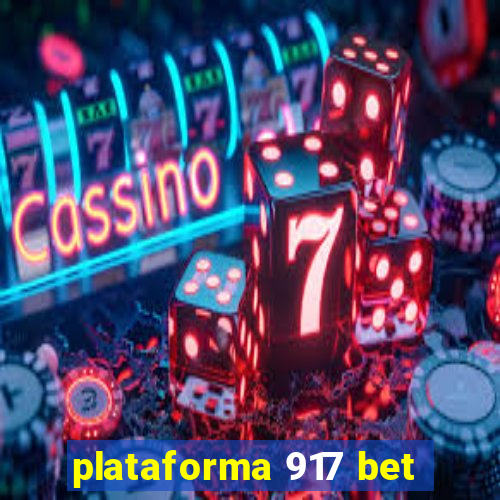 plataforma 917 bet